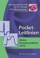 2005_Pocket-Leitlinien_Akutes_Koronarsyndrom